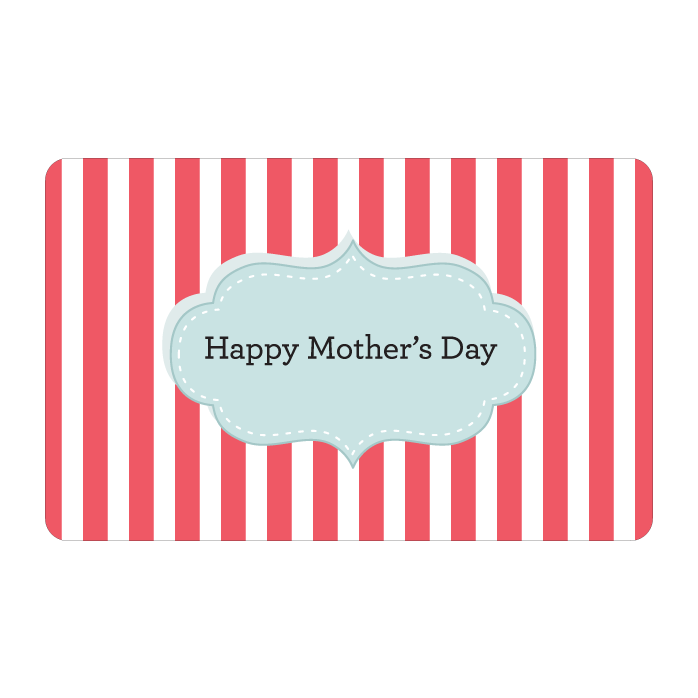 Mother's Day Gift Cards - Stripes