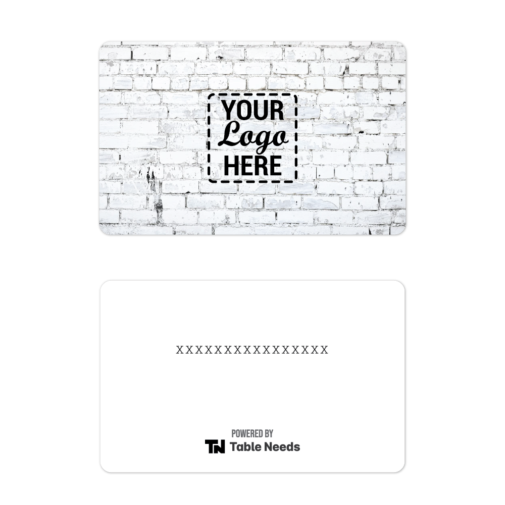 TableNeeds Gift Cards Your Logo Here White Brick