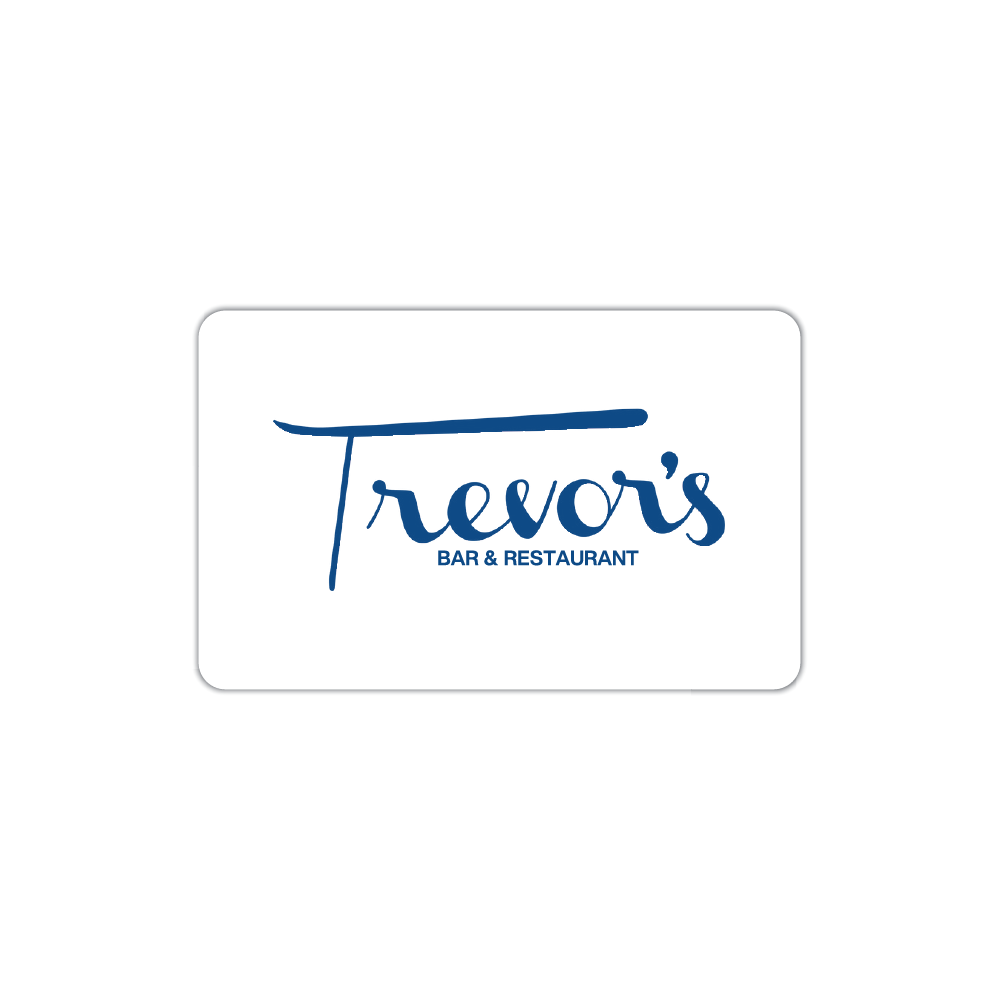 Trevor's Liquor Bar and Restaurant Gift Card