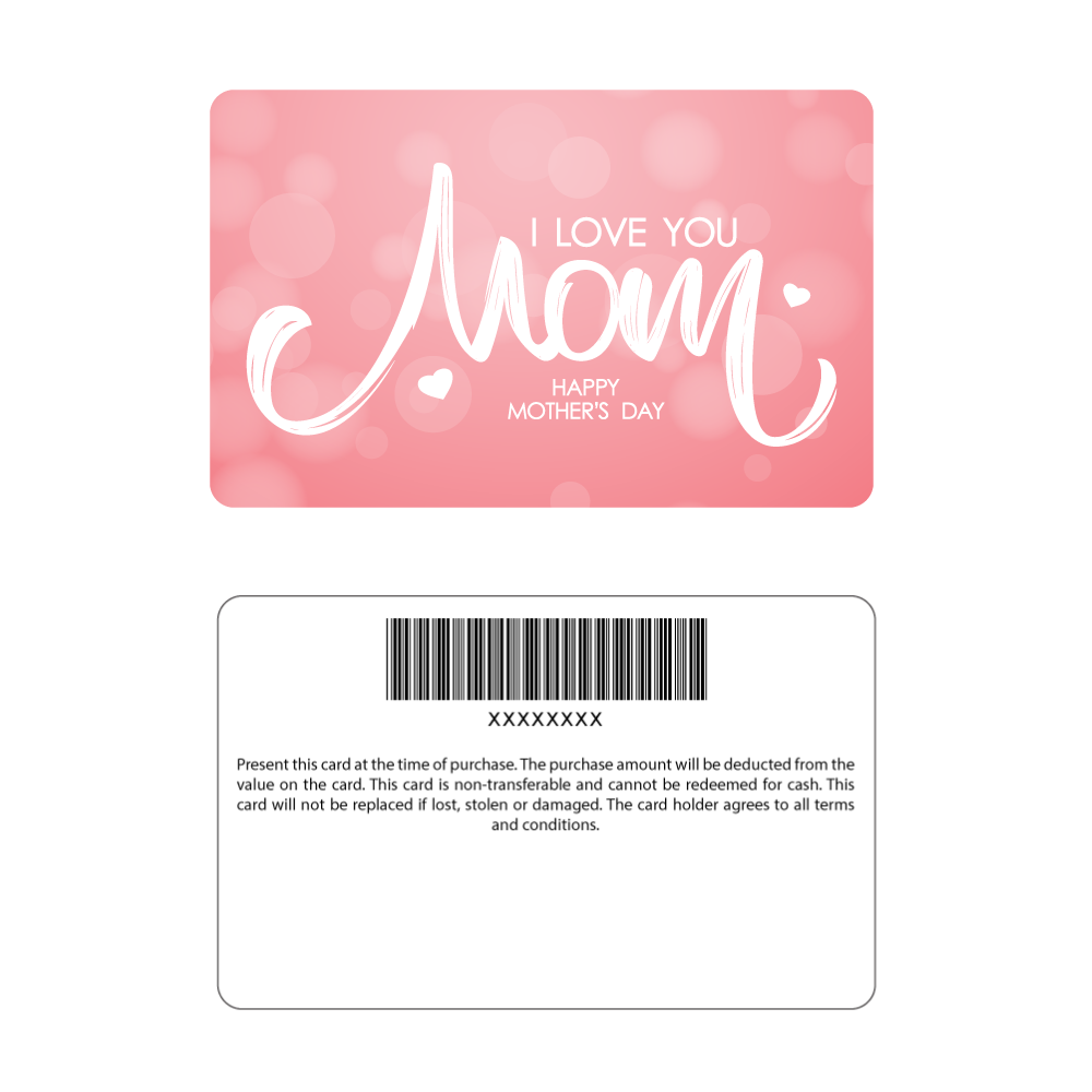 Mother's Day Gift Cards - I Love You