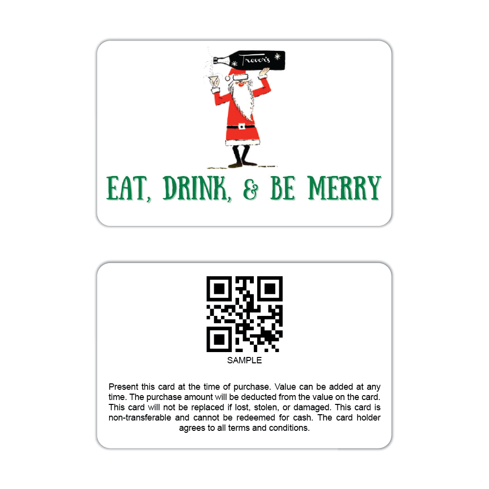Trevor's Liquor Eat Drink and Be Merry Gift Card